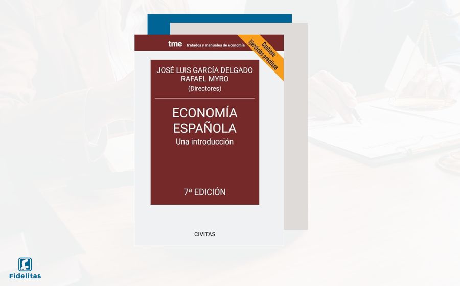 Economía española. Una introducción - José Luis García Delgado y Rafael Myro